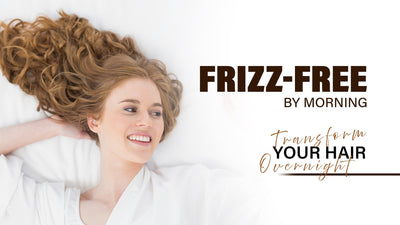 Frizz-Free by Morning: Transform Your Hair Overnight!