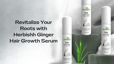 Revitalize Your Roots with Herbishh Ginger Hair Growth Serum