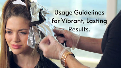 Usage Guidelines for Vibrant, Lasting Results.