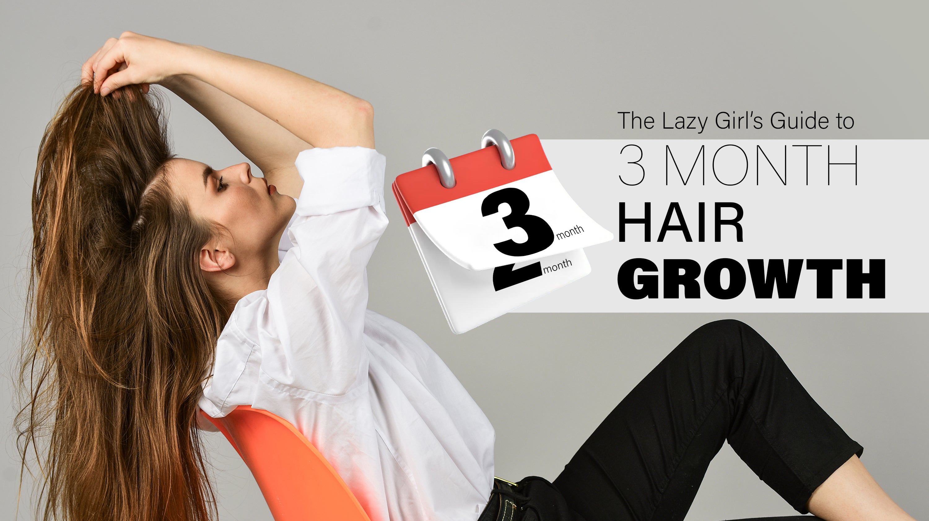 The Lazy Girl's Guide to 3 Months Hair Growth - herbishh.com