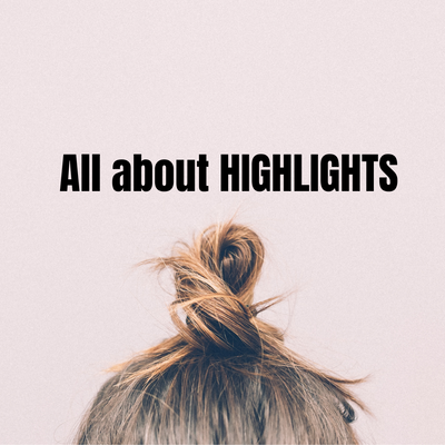 All about Highlights